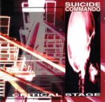 Suicide Commando – Critical Stage