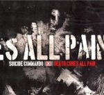 Suicide Commando – Death Cures All Pain