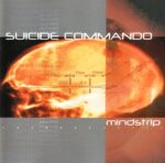 Suicide Commando – Bind, Torture, Kill Kopieren