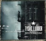 Tyske Ludder – Weltenbühne