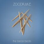 Zoodrake – The Beast Beats