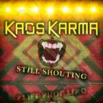 Kaos Karma – Still Shouting
