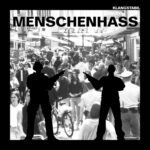 Klangstabil – Menschenhass