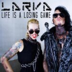 Larva – Life is a losing game