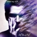 Martiné – Erase My Self