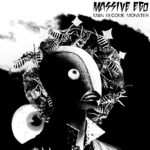 Massive Ego – Man becomes Monster