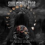 Subliminal Code – The Cancer Of The World Is Human Being