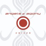 Angels & Agony – Unison