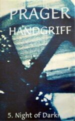 Prager Handgriff – 5. Night Of Darkness