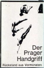 Der Prager Handgriff – Rückstand Aus Vormonaten