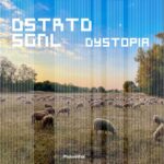 Dstrtd Sgnl – Dystopia