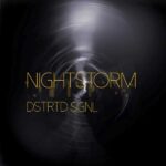 Dstrtd Sgnl – Nightstorm