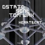 Dstrtd Sgnl & Tom Wax – Heartbeat