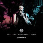 Dunkelsucht – This is fucking Mainstream! EP