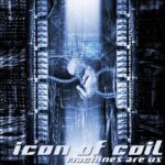 Icon Of Coil – Machines Are Us
