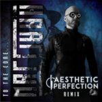 Matt Hart – To The Core (Aesthetic Perfection Remix)