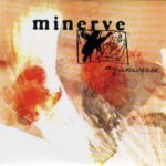 Minerve – My Universe