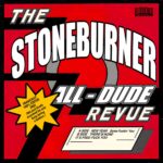 Stoneburner – New Year Same Fuckin You