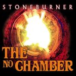 Stoneburner – The No Chamber