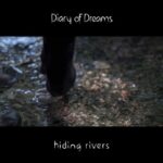 Diary Of Dreams – Hiding Rivers