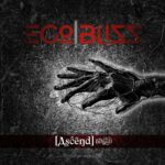 Ego Bliss – Ascend