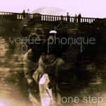 Vague Phonique – One Step