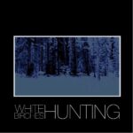 White Birches – Hunting