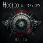 Hocico & Prayers – Hey Tú!
