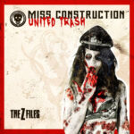 Miss Construction – United Trash – The Z Files