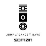 Soman – Jump Dance Rave