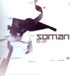 Soman – Re:Up