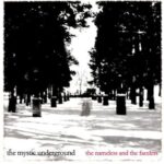 The Mystic Underground – The Nameless And The Faceless