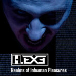 H.EXE – Realms Of Inhuman Pleasures