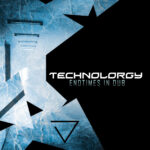 Technolorgy – Endtimes In Dub