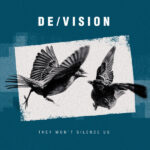 De/Vision – They Won’t Silence Us