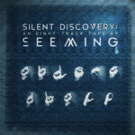 Seeming – Silent DiscoVery