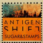 Antigen Shift – Sugar and Stamps – Industrial Strength Mix