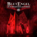 Blutengel – Live Im Wasserschloss Klaffenbach