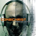 Combichrist – Noise Collection Vol.1