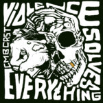Combichrist – Violence Solves Everything Part II (The end of a dream)