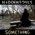 Hidden Souls – Something