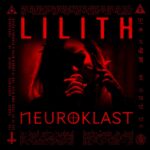 Neuroklast – Lilith