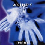 Project-X – Fearless