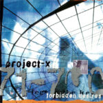 Project-X – Forbidden Desires