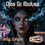Sina Matix – Ojos De Medusa (feat. Lady Reaper)