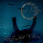Vague Phonique – Stadt unter Wasser