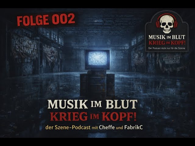 Musik im Blut – Krieg im Kopf – 002 – soziale Medien und Klickzahlen