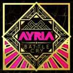 Ayria – Battle Cry