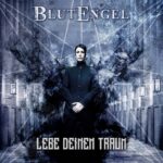 Blutengel – Lebe Deinen Traum