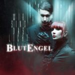 Blutengel – Wir Sind Das Licht